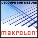 Makrolon sur mesure 3 ou 5mm